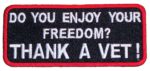 Do you enjoy your freedom thank a vet biker patch