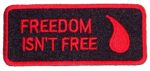 Freedom isn't free biker patch
